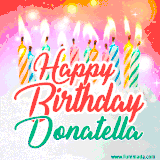 Bright birthday candles with rainbow flames on a cake, alongside the text 'Happy Birthday Donatella' in vibrant script in this celebratory animated GIF.