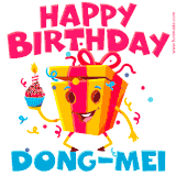 A vibrant and funny gift box character with a happy face dancing with a cupcake and the text 'Happy Birthday Dong-Mei,' surrounded by animated confetti and party vibes.