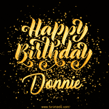Animated GIF with colorful, festive 'Happy Birthday Donnie' text decorated with patterns, a party hat, and falling confetti. A vibrant and cheerful design for birthday celebrations.