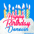 Happy Birthday GIF for Donovin with Birthday Cake and Lit Candles