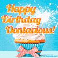 A cheerful animated GIF of a cupcake with creamy frosting, a red checkered ribbon, and a bright sparkler on top. The text 'Happy Birthday Dontavious!' is displayed in vibrant orange and red.