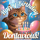 A playful tabby cat sits behind a colorful birthday cake surrounded by balloons and confetti, with 'Happy Birthday Dontavious!' written above in festive letters.