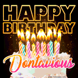 A vibrant animated GIF featuring a delicious birthday cake topped with glowing candles and the name 'Dontavious' in elegant script, and the words 'Happy Birthday' on the black background.