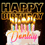 A vibrant animated GIF featuring a delicious birthday cake topped with glowing candles and the name 'Dontay' in elegant script, and the words 'Happy Birthday' on the black background.
