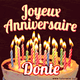 A Happy Birthday GIF in French featuring a festive birthday cake adorned with bright candles and the glowing text 'Joyeux Anniversaire Donte' in a cheerful style.