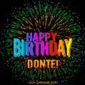 A colorful animated GIF featuring the text 'Happy Birthday Donte!' in rainbow colors with a dynamic iridescent firework display in the background.