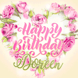 A stunning heart made of pink roses surrounds the elegant script text 'Happy Birthday Doreen' on a soft beige background. Animated sparkles add a magical and festive feel.