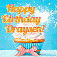 A cheerful animated GIF of a cupcake with creamy frosting, a red checkered ribbon, and a bright sparkler on top. The text 'Happy Birthday Draysen!' is displayed in vibrant orange and red.