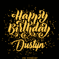 Happy Birthday Card for Dustyn - Download GIF and Send for Free
