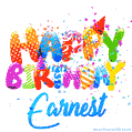 Happy Birthday Earnest - Creative Personalized GIF With Name