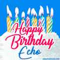 Happy Birthday GIF for Echo with Birthday Cake and Lit Candles