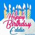 Happy Birthday GIF for Eddie with Birthday Cake and Lit Candles