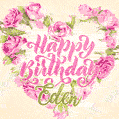Pink rose heart shaped bouquet - Happy Birthday Card for Eden