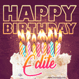 A colorful birthday cake topped with lit candles, with the words 'Happy Birthday Edite' in bold glowing letters on a burgundy background. Animated flames add a festive touch.