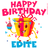 A vibrant and funny gift box character with a happy face dancing with a cupcake and the text 'Happy Birthday Edite,' surrounded by animated confetti and party vibes.