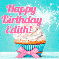 Happy Birthday Edith! Elegang Sparkling Cupcake GIF Image.