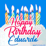 A cheerful animated GIF featuring colorful lit birthday candles on a white cake, with the text 'Happy Birthday Eduardo' in bold red and blue script on a bright blue background.