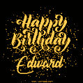 Happy Birthday Card for Edward - Download GIF and Send for Free