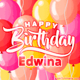 A vibrant name GIF featuring colorful balloons in shades of pink, orange, and yellow with the bold text 'Happy Birthday Edwina' in festive fonts, creating a lively birthday vibe.