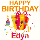 A vibrant and funny gift box character with a happy face dancing with a cupcake and the text 'Happy Birthday Edyn,' surrounded by animated confetti and party vibes.