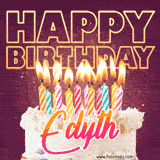 A colorful birthday cake topped with lit candles, with the words 'Happy Birthday Edyth' in bold glowing letters on a burgundy background. Animated flames add a festive touch.