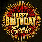 Golden 'Happy Birthday Eevie' text accompanied by animated rainbow fireworks for a festive animated greeting.