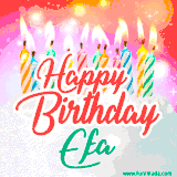 Bright birthday candles with rainbow flames on a cake, alongside the text 'Happy Birthday Efa' in vibrant script in this celebratory animated GIF.