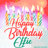 Bright birthday candles with rainbow flames on a cake, alongside the text 'Happy Birthday Effie' in vibrant script in this celebratory animated GIF.