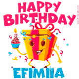 A vibrant and funny gift box character with a happy face dancing with a cupcake and the text 'Happy Birthday Efimiia,' surrounded by animated confetti and party vibes.