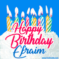 Happy Birthday GIF for Efraim with Birthday Cake and Lit Candles