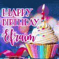 Happy Birthday Efraim - Lovely Animated GIF