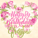 A stunning heart made of pink roses surrounds the elegant script text 'Happy Birthday Efrosyni' on a soft beige background. Animated sparkles add a magical and festive feel.