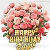 Golden 'Happy Birthday Egypt' text beneath a vibrant bouquet of orange roses, complete with glittering butterflies and sparkling details.