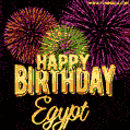 Wishing You A Happy Birthday, Egypt! Best fireworks GIF animated greeting card.