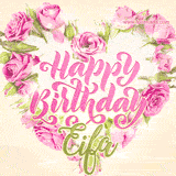 A stunning heart made of pink roses surrounds the elegant script text 'Happy Birthday Eifa' on a soft beige background. Animated sparkles add a magical and festive feel.