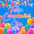 A vibrant animated GIF with 'Feliz Cumpleaños Eisa' written in colorful script, surrounded by balloons, confetti, and bunting on a bright blue background.