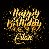 Animated GIF with colorful, festive 'Happy Birthday Eitan' text decorated with patterns, a party hat, and falling confetti. A vibrant and cheerful design for birthday celebrations.