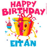 A funny animated birthday GIF with the words 'Happy Birthday Eitana', colorful gift box with arms and legs, holding a cupcake with a lit candle  with confetti everywhere.