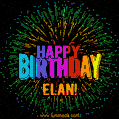 A colorful animated GIF featuring the text 'Happy Birthday Elan!' in rainbow colors with a dynamic iridescent firework display in the background.