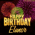 Wishing You A Happy Birthday, Elanor! Best fireworks GIF animated greeting card.