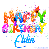 Animated GIF with colorful, festive 'Happy Birthday Eldin' text decorated with patterns, a party hat, and falling confetti. A vibrant and cheerful design for birthday celebrations.