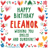 A colorful animated card for Eleanor’s birthday featuring playful hearts, cheerful flowers, and a handwritten message wishing smiles and sunshine.