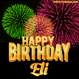 A captivating GIF with bursts of green, pink, and orange fireworks lighting up the night sky, accompanied by 'Happy Birthday Eli' in glowing golden text.