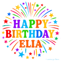 Happy Birthday Elia' GIF with rainbow-colored letters, colorful stars, and fireworks on white background.