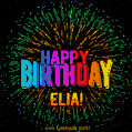 New Bursting with Colors Happy Birthday Elia GIF and Video with Music
