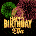 Wishing You A Happy Birthday, Elia! Best fireworks GIF animated greeting card.