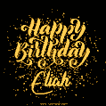 Happy Birthday Card for Eliah - Download GIF and Send for Free