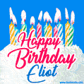 Happy Birthday GIF for Eliot with Birthday Cake and Lit Candles