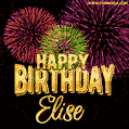 Wishing You A Happy Birthday, Elise! Best fireworks GIF animated greeting card.
