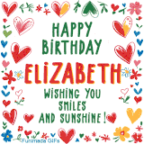 A colorful animated card for Elizabeth’s birthday featuring playful hearts, cheerful flowers, and a handwritten message wishing smiles and sunshine.